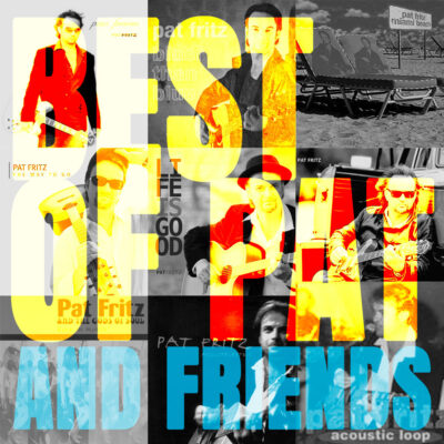 Best of Pat & Guests